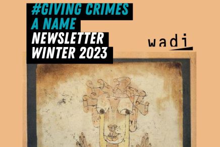 Wadi Newsletter Winter 2023: Giving Crimes a&nbsp;Name